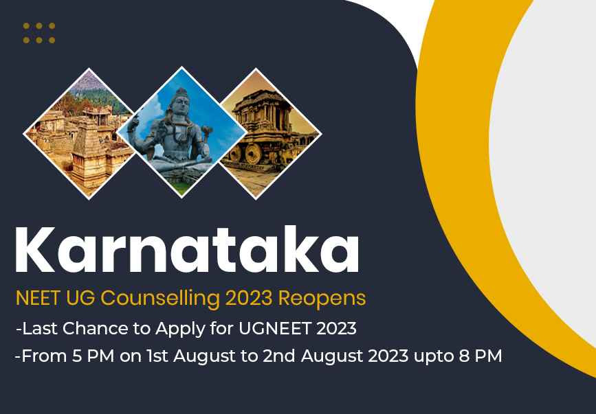 Karnataka NEET UG Counselling 2023 Reopens Form Till 2nd August